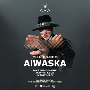 Buy AIWASKA live at AVA Club – Nightlife Now at Special Price in UAEMegaDeals.com AIWASKA live at AVA Club Nightlife