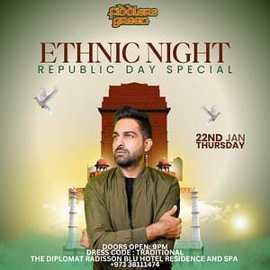 Buy Ethnic Night, Republic Day Special at The Diplomat Radisson Blu Hotel, Residence & Spa – Nightlife Now at Special Price in UAEMegaDeals.com Ethnic Night