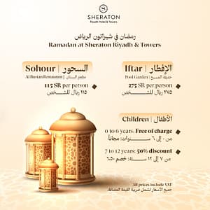 Buy Ramadan at Sheraton Riyadh – Ramadan Now at Special Price in UAEMegaDeals.com Ramadan at Sheraton Riyadh Ramadan